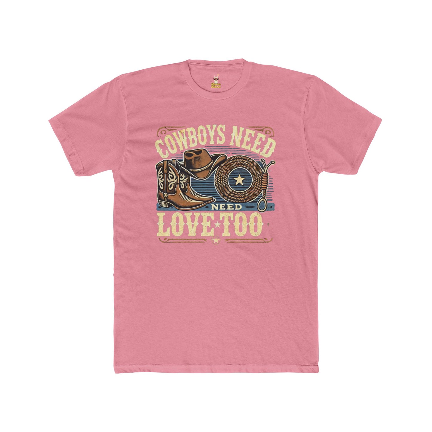 "Cowboys Need Love Too" Unisex Cotton Crew Tee