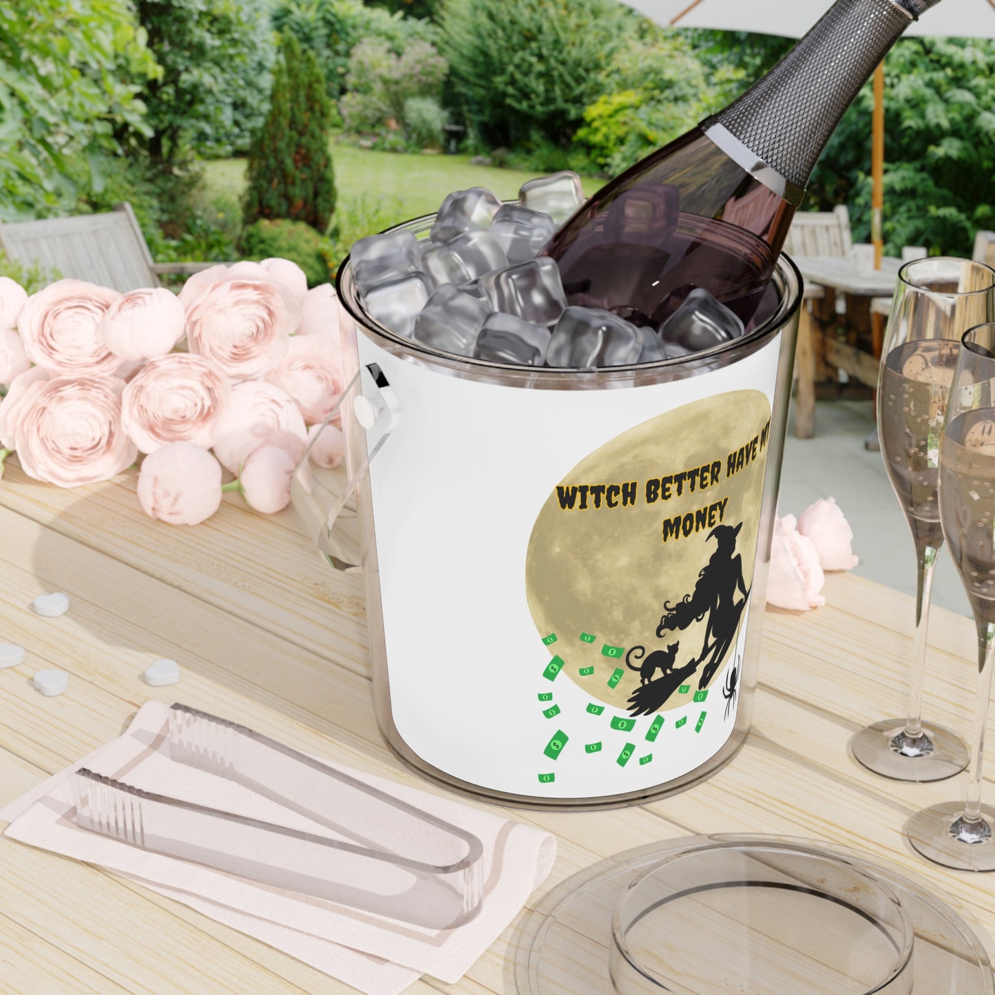 Witch Better Have My Money" Ice Bucket with Tongs – Chill in Style! - Ice Bucket with Tongs