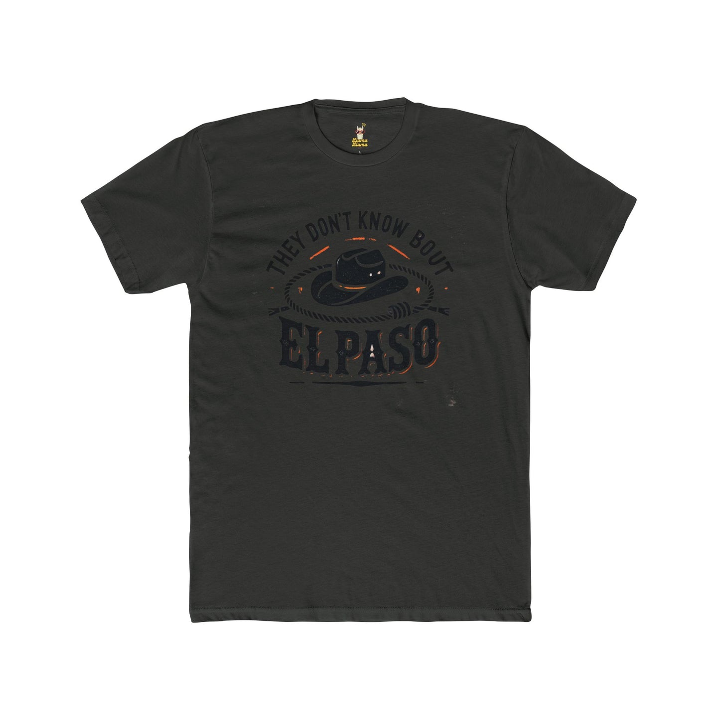 "They Don't Know Bout El Paso" Unisex Cotton Crew Tee